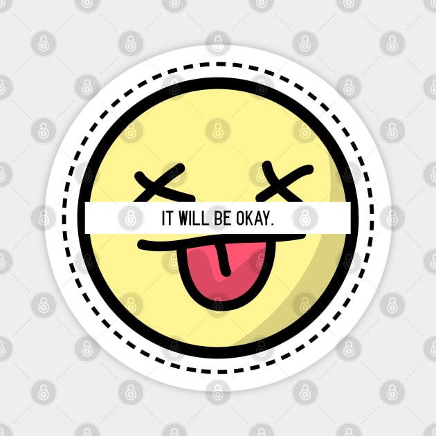 It will be Okay! Magnet by Red Rov